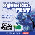 Squirrel Fest advertisement. Picture of a squirrel and event detail for the event at Pease Park.