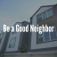 Be a Good Neighbor graphic, photo of an apartment building