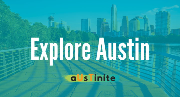 Explore Austin graphic, photo of bridge over the lake